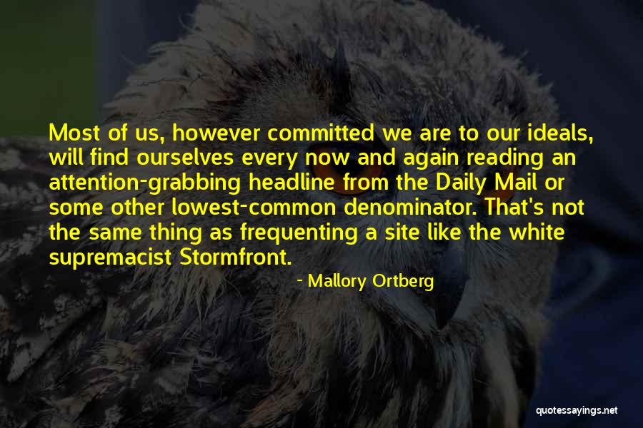 Supremacist Quotes By Mallory Ortberg Supremacist Quotes By Mallory Ortberg