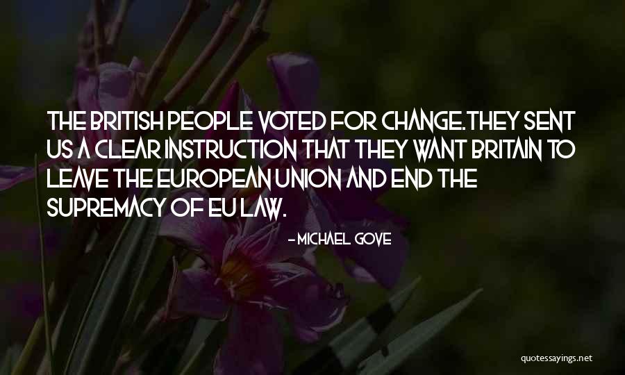 Supremacy Of Law Quotes By Michael Gove Supremacy Of Law Quotes By Michael Gove