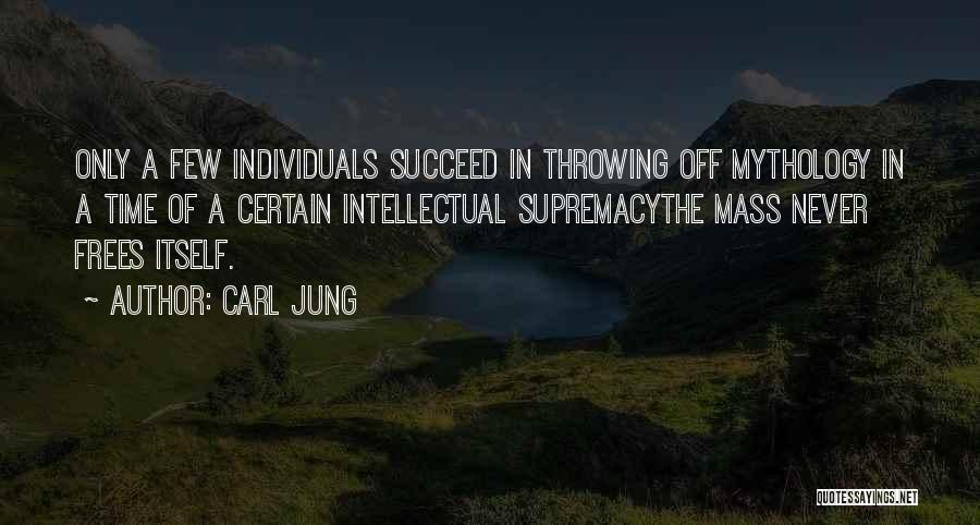 Supremacy Quotes By Carl Jung