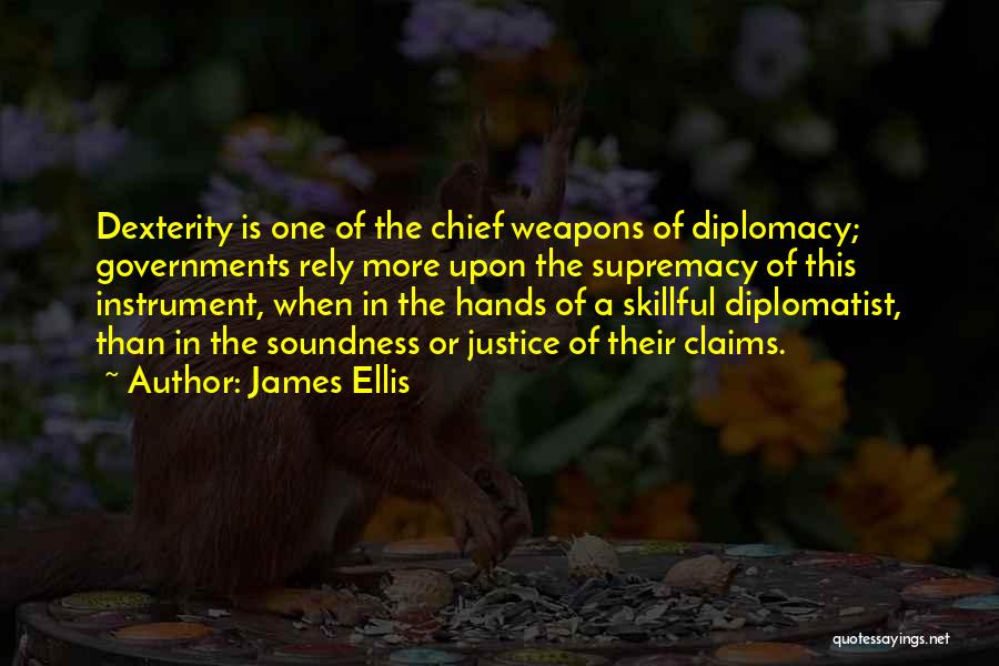 Supremacy Quotes By James Ellis