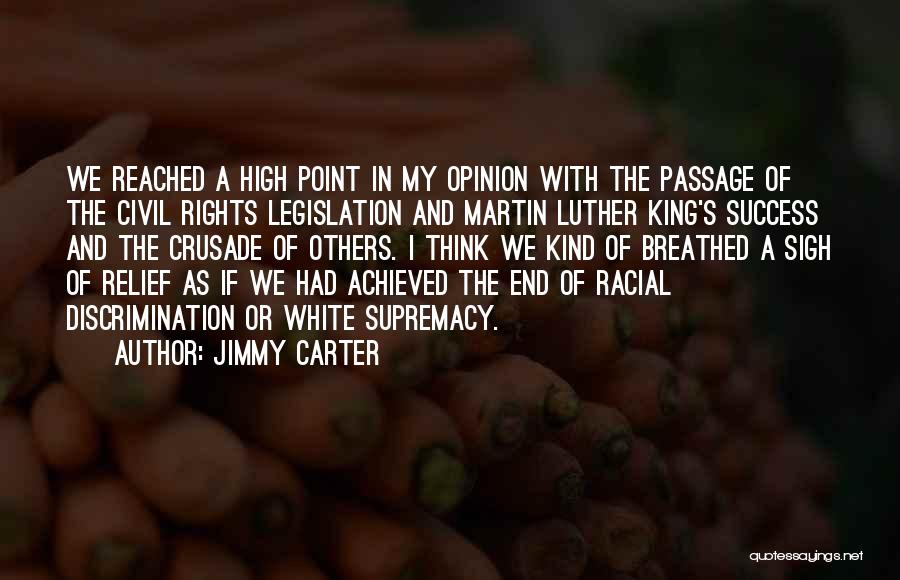 Supremacy Quotes By Jimmy Carter