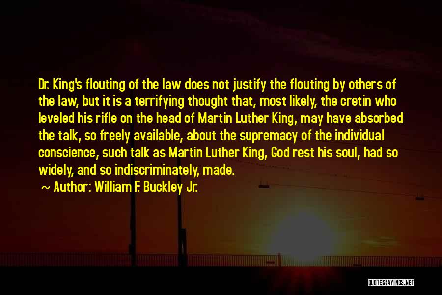 Supremacy Quotes By William F. Buckley Jr.