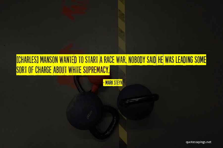 Supremacy War Quotes By Mark Steyn Supremacy War Quotes By Mark Steyn