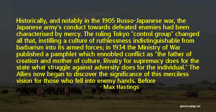Supremacy War Quotes By Max Hastings Supremacy War Quotes By Max Hastings
