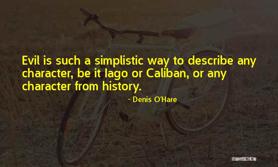 Supremasi Quotes By Denis O'Hare Supremasi Quotes By Denis O'Hare