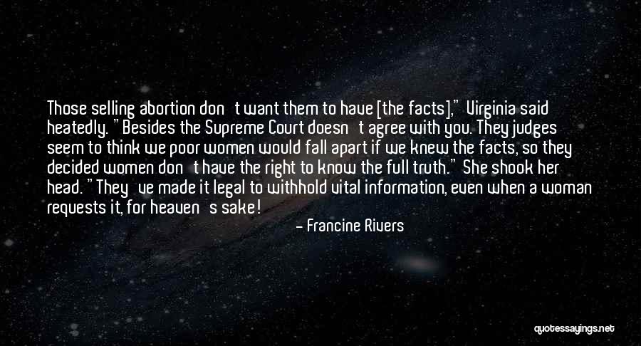 Supreme Court Judges Quotes By Francine Rivers