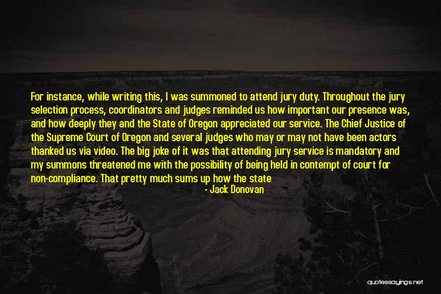 Supreme Court Judges Quotes By Jack Donovan