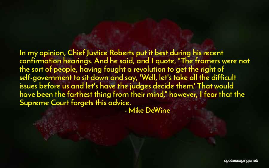 Supreme Court Judges Quotes By Mike DeWine