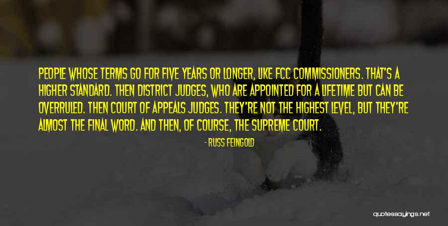 Supreme Court Judges Quotes By Russ Feingold