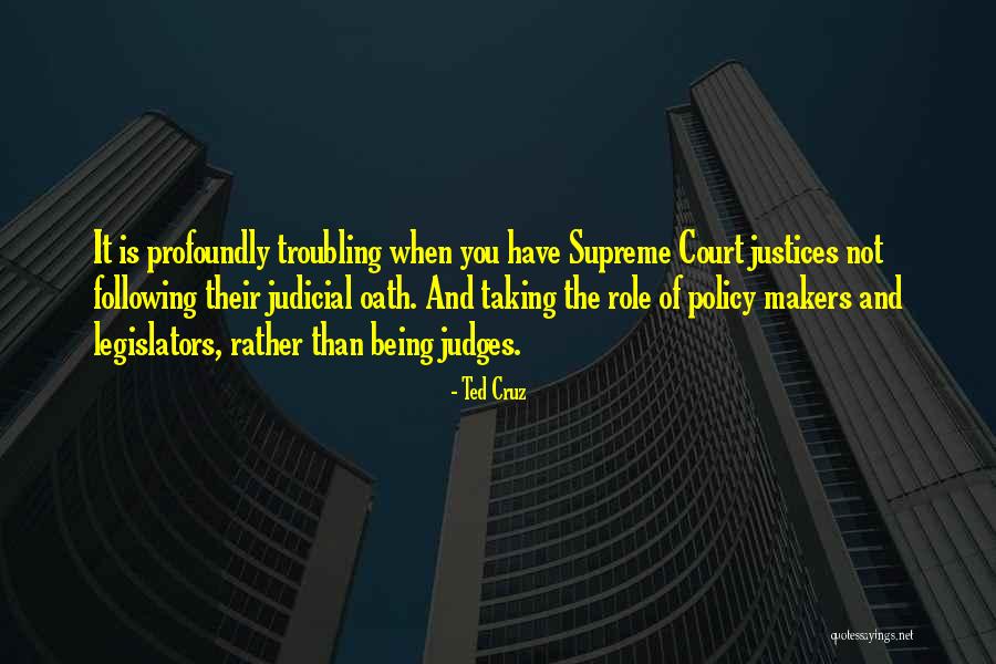 Supreme Court Judges Quotes By Ted Cruz Supreme Court Judges Quotes By Ted Cruz