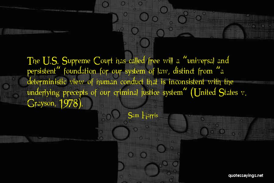 Supreme Court Justice Quotes By Sam Harris