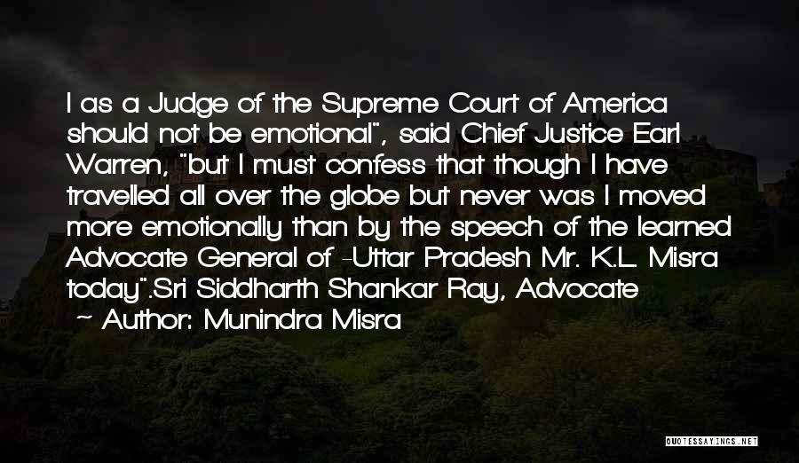 Supreme Court Of India Quotes By Munindra Misra