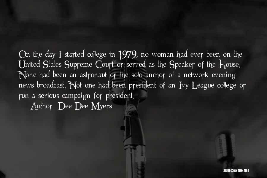 Supreme Court Quotes By Dee Dee Myers