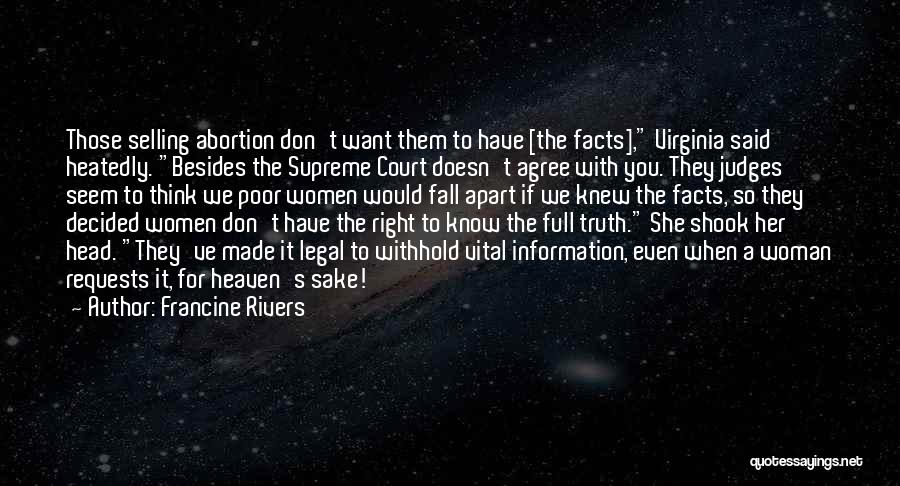 Supreme Court Quotes By Francine Rivers