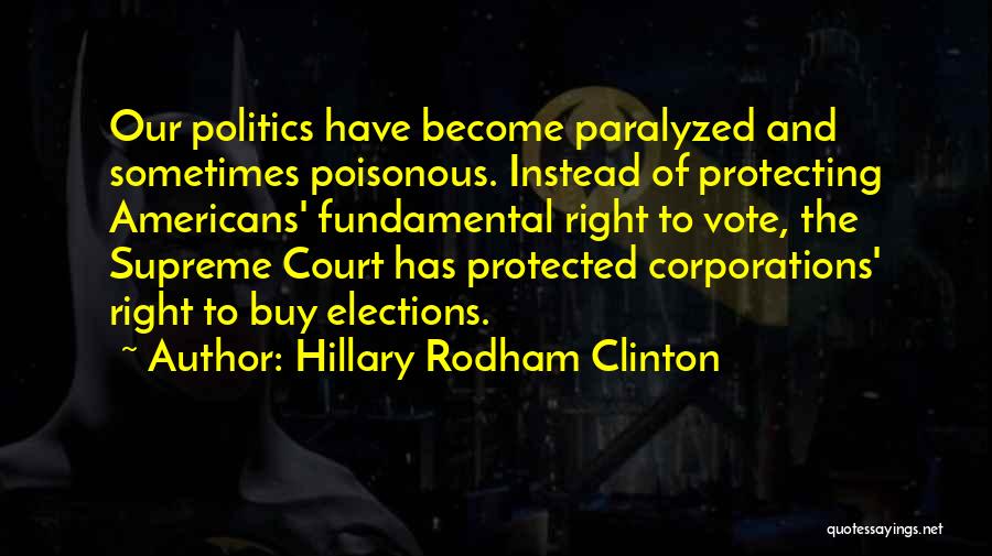 Supreme Court Quotes By Hillary Rodham Clinton