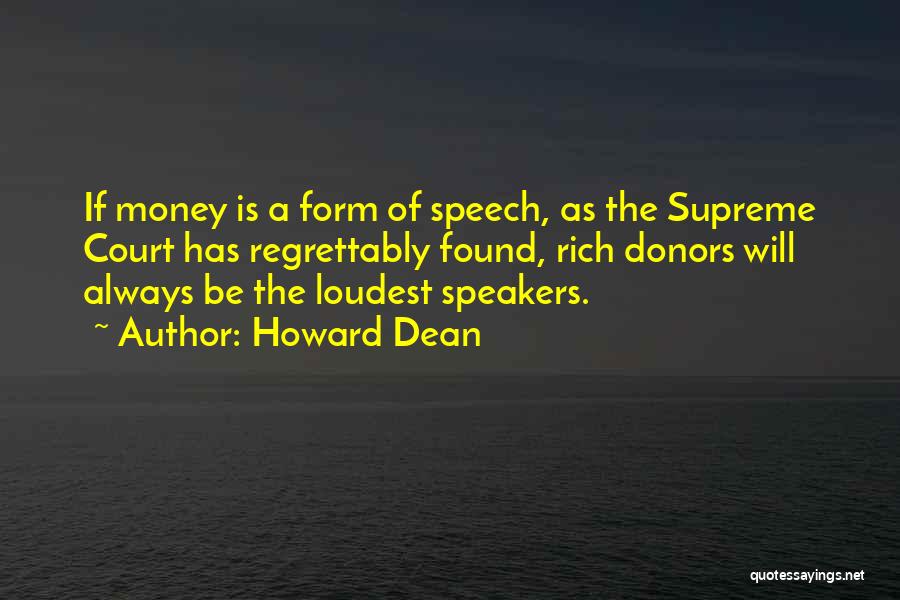 Supreme Court Quotes By Howard Dean