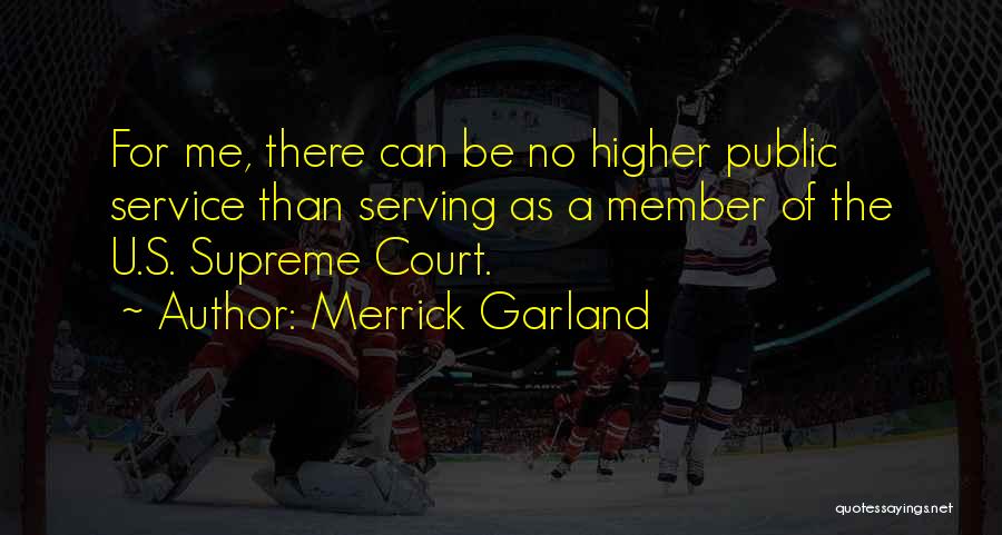 Supreme Court Quotes By Merrick Garland