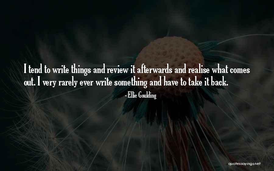 Supreme Courtl Healing Quotes By Ellie Goulding Supreme Courtl Healing Quotes By Ellie Goulding
