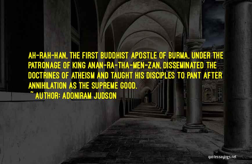 Supreme King Quotes By Adoniram Judson