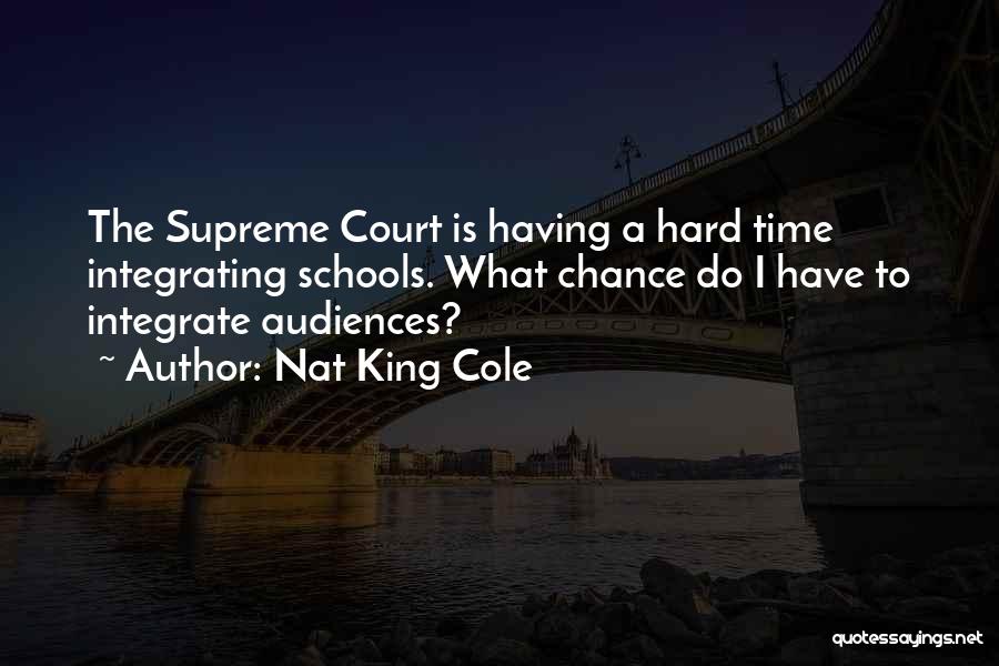 Supreme King Quotes By Nat King Cole