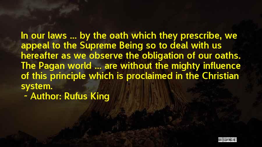 Supreme King Quotes By Rufus King