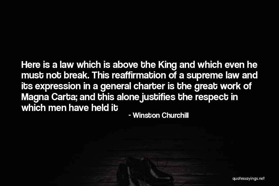 Supreme King Quotes By Winston Churchill