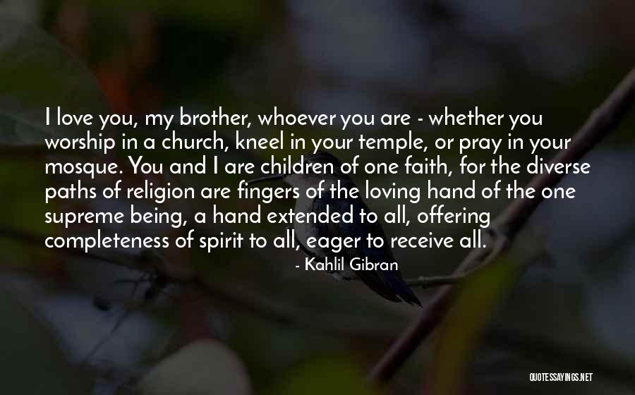 Supreme Love Quotes By Kahlil Gibran Supreme Love Quotes By Kahlil Gibran