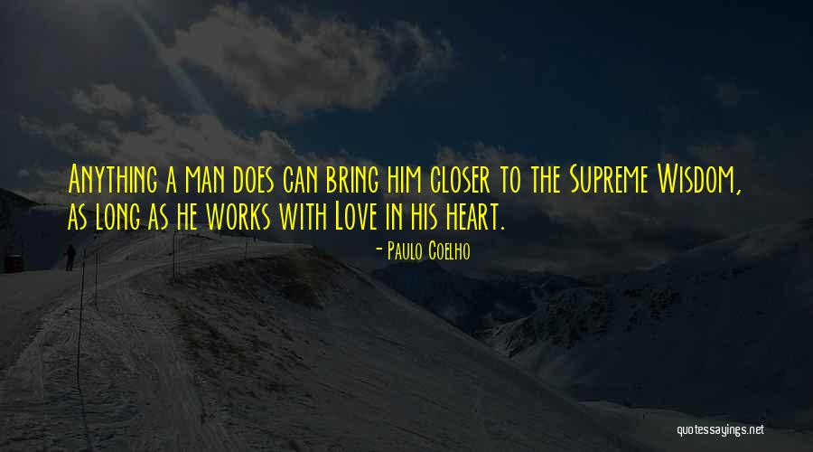 Supreme Love Quotes By Paulo Coelho Supreme Love Quotes By Paulo Coelho