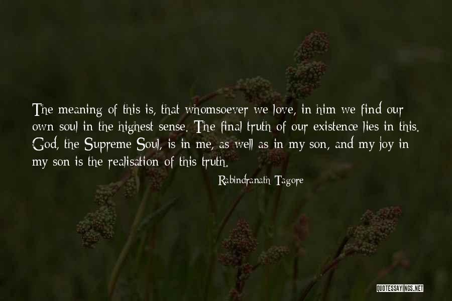 Supreme Love Quotes By Rabindranath Tagore Supreme Love Quotes By Rabindranath Tagore