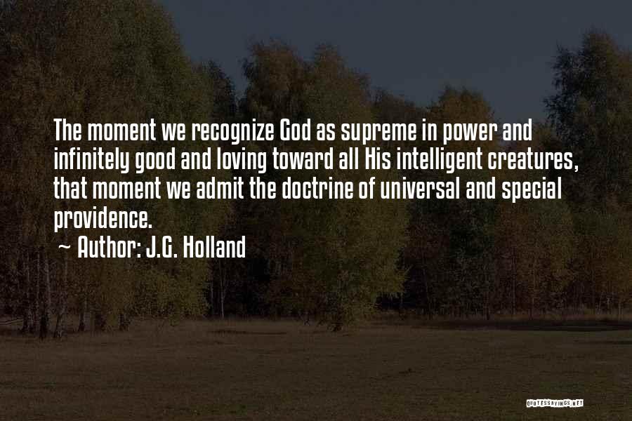 Supreme Power Quotes By J.G. Holland