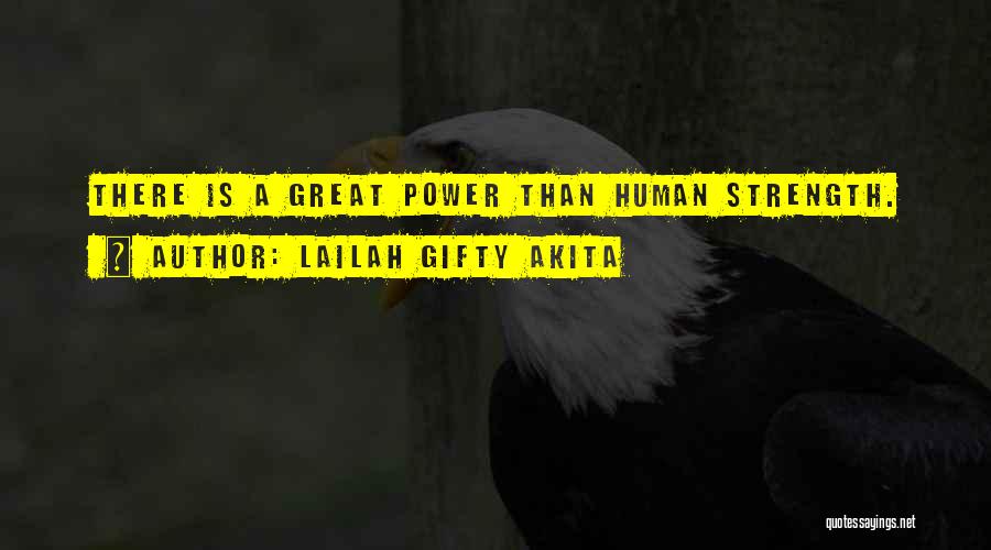 Supreme Power Quotes By Lailah Gifty Akita