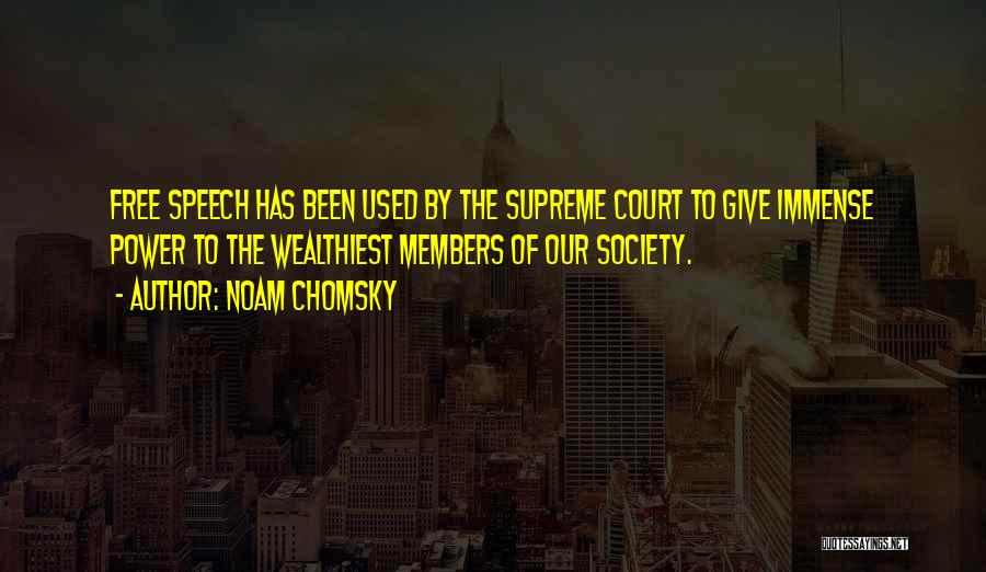 Supreme Power Quotes By Noam Chomsky