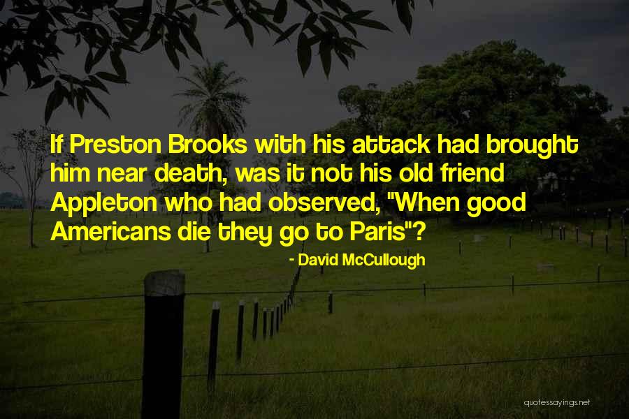 Suprima Portable Mini Quotes By David McCullough Suprima Portable Mini Quotes By David McCullough