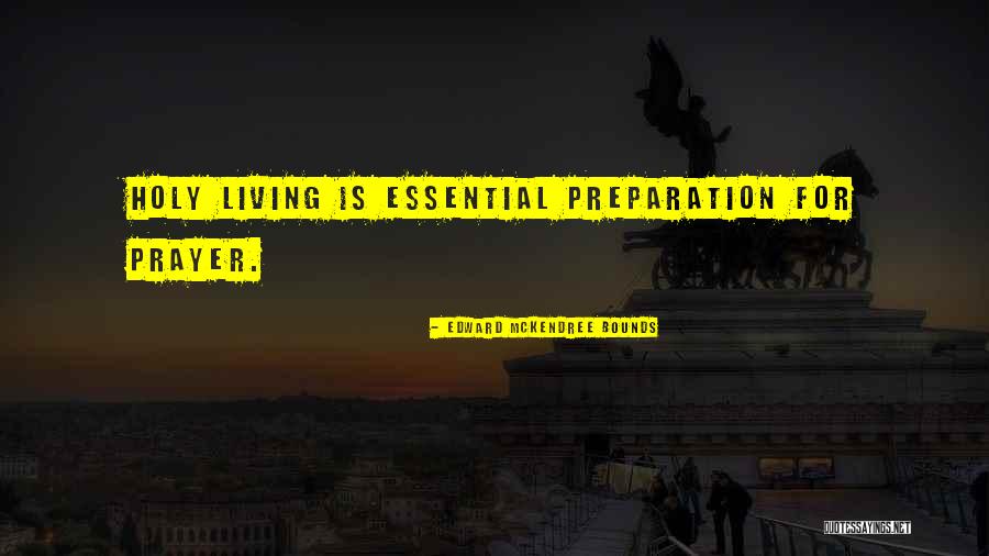 Suprimidas Significado Quotes By Edward McKendree Bounds Suprimidas Significado Quotes By Edward McKendree Bounds
