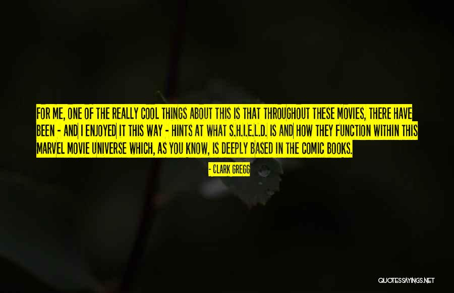 Suprimir Tecla Quotes By Clark Gregg Suprimir Tecla Quotes By Clark Gregg