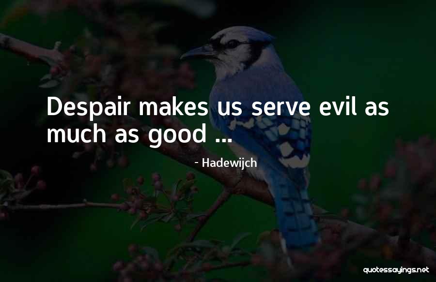 Suprimirano Quotes By Hadewijch Suprimirano Quotes By Hadewijch