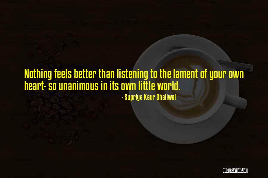 Supriya Kaur Dhaliwal Quotes 347924 Supriya Kaur Dhaliwal Quotes 347924