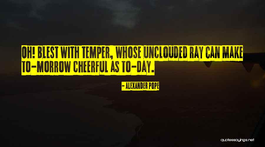 Supriya Sule Quotes By Alexander Pope