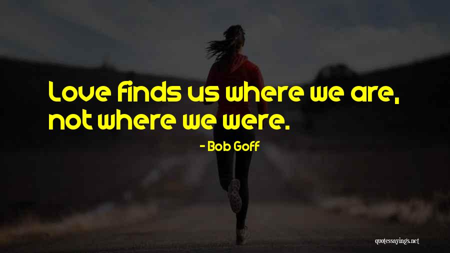 Supriyo Panda Quotes By Bob Goff Supriyo Panda Quotes By Bob Goff