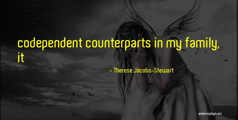 Suquan Bulakul Quotes By Therese Jacobs-Stewart Suquan Bulakul Quotes By Therese Jacobs-Stewart