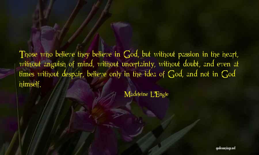 Surabaya Quotes By Madeleine L'Engle Surabaya Quotes By Madeleine L'Engle