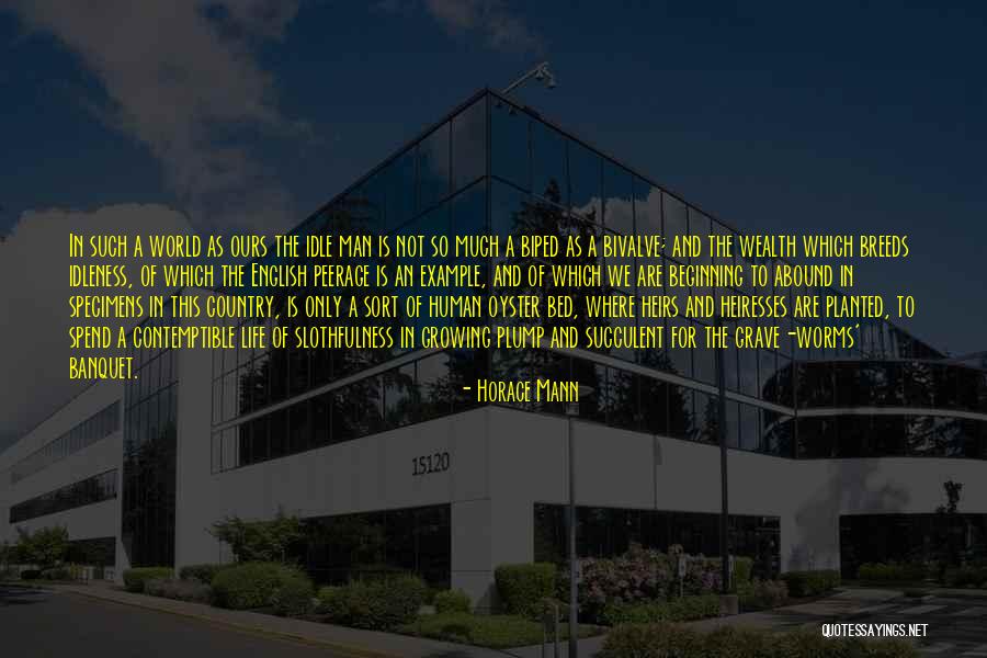 Surabhi Indian Quotes By Horace Mann Surabhi Indian Quotes By Horace Mann