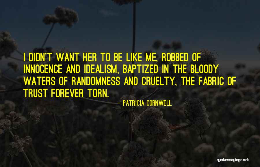 Suraiyya Quotes By Patricia Cornwell Suraiyya Quotes By Patricia Cornwell