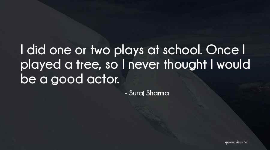 Suraj Sharma Quotes 291317