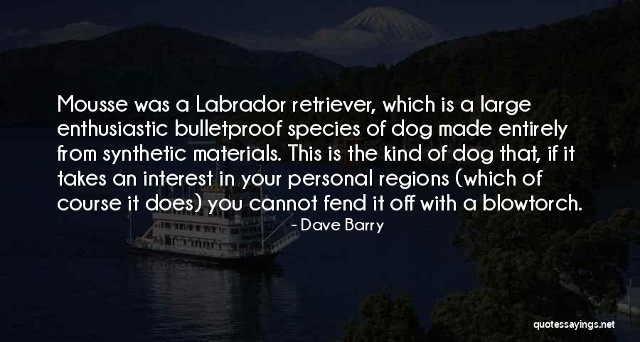 Surajit Saha Quotes By Dave Barry Surajit Saha Quotes By Dave Barry