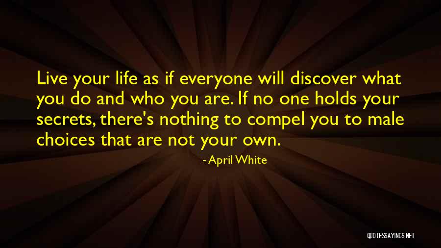 Surapaneni Sri Quotes By April White Surapaneni Sri Quotes By April White