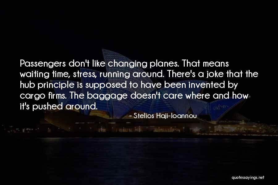 Surapol Marine Quotes By Stelios Haji-Ioannou Surapol Marine Quotes By Stelios Haji-Ioannou