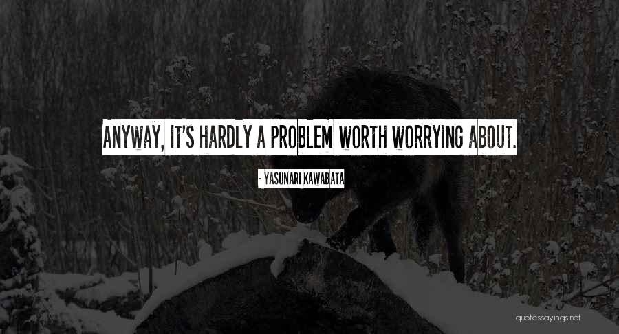 Surasa Quotes By Yasunari Kawabata Surasa Quotes By Yasunari Kawabata