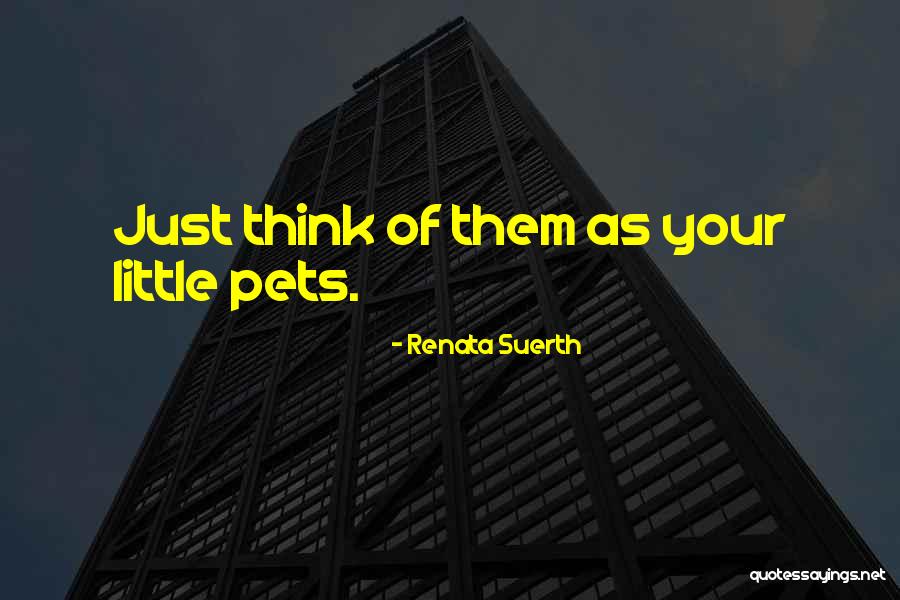 Suratti Quotes By Renata Suerth Suratti Quotes By Renata Suerth