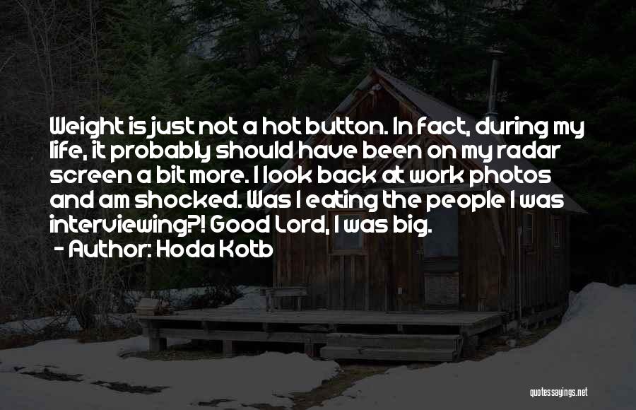 Surcease Quotes By Hoda Kotb